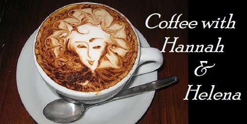 Coffee with Hannah and Helena